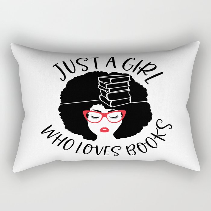 Just A Girl Who Loves Books Rectangular Pillow