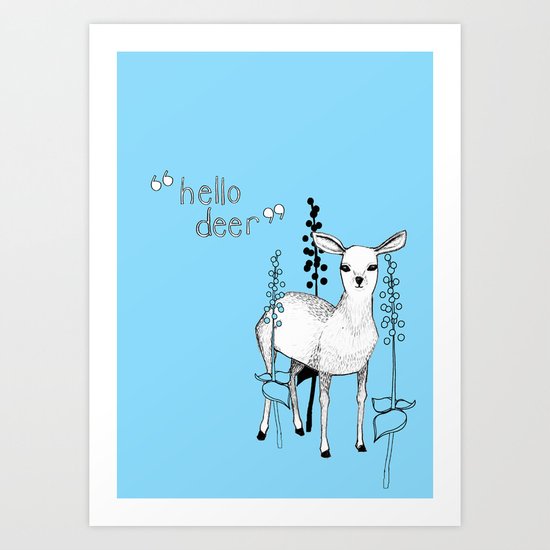 hello deer! Art Print