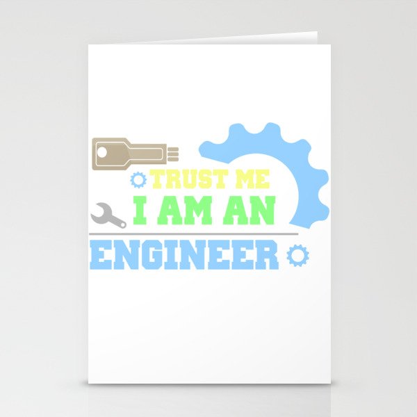Trust Me I am an Engineer - 1 Stationery Cards