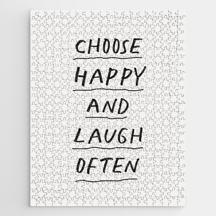 Choose Happy and Laugh Often Jigsaw Puzzle