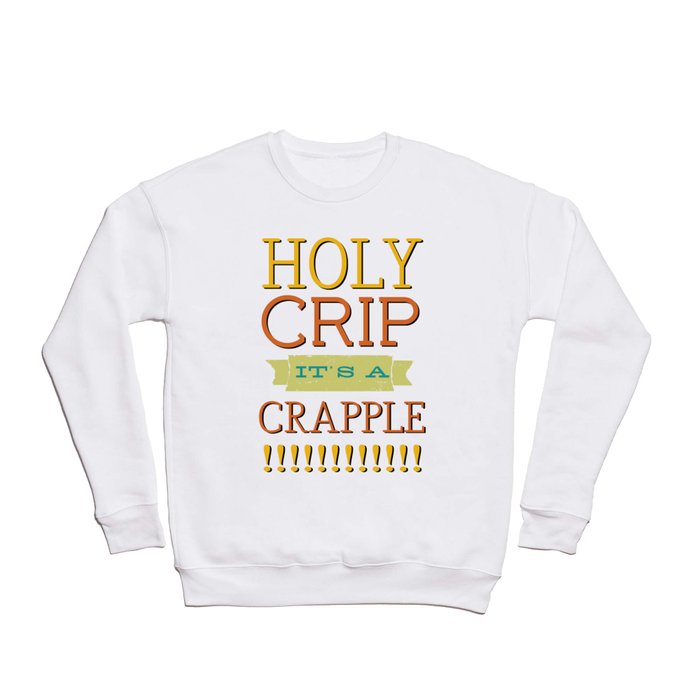 Holy Crip It's A Crapple! Crewneck Sweatshirt