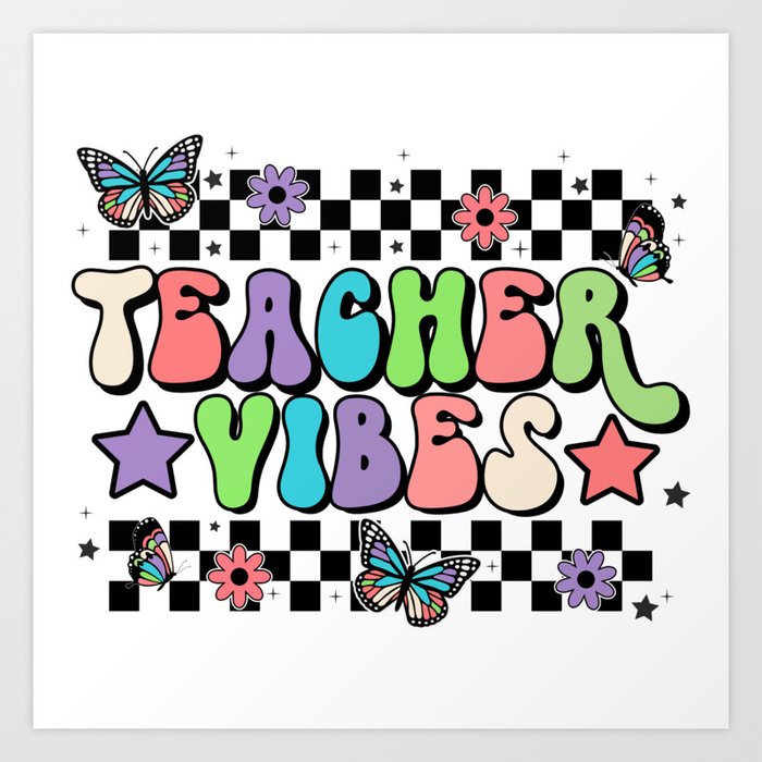 Teacher vibes butterflies retro quote Art Print