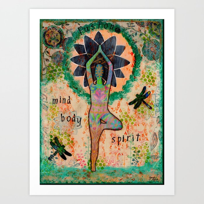 Fusion Mind Body Spirit Art Print By Heart Werk Society6