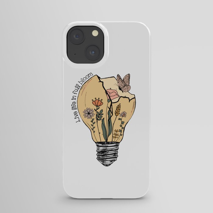 Live Life In Full Bloom Floral iPhone Case