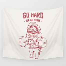 Go Hard or Go Home Poodle Wall Tapestry