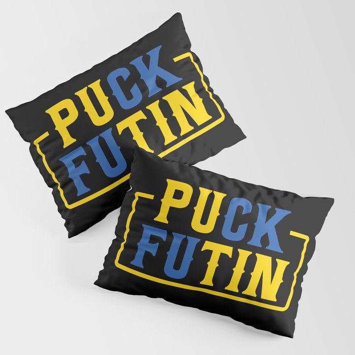Puck Futin Fuck Putin Ukrainian War Pillow Sham