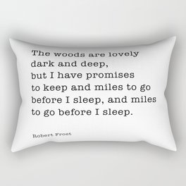Robert Frost poetry quote 'Miles to go before I sleep Rectangular Pillow