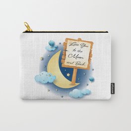 Love You to the Moon and Back Carry-All Pouch