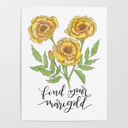 Find Your Marigold Poster