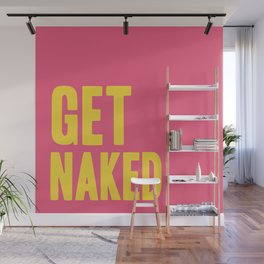 Get naked - pink and yellow Wall Mural