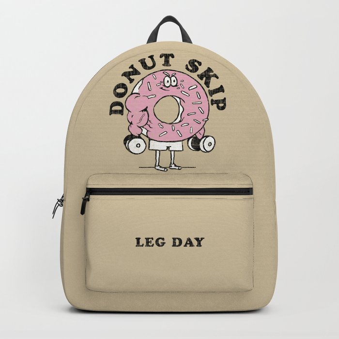 Donut skip leg day Backpack