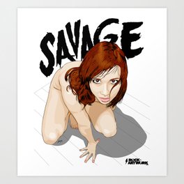 SAVAGE Art Print