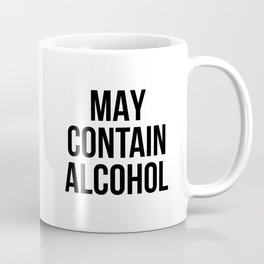 May contain alcohol Mug