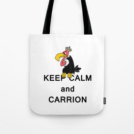 Keep Calm and Carry On Carrion Vulture Buzzard with Crown Meme Tote Bag