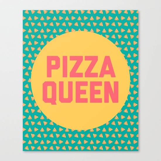 Pizza Queen Funny Quote (Graphic) Canvas Print
