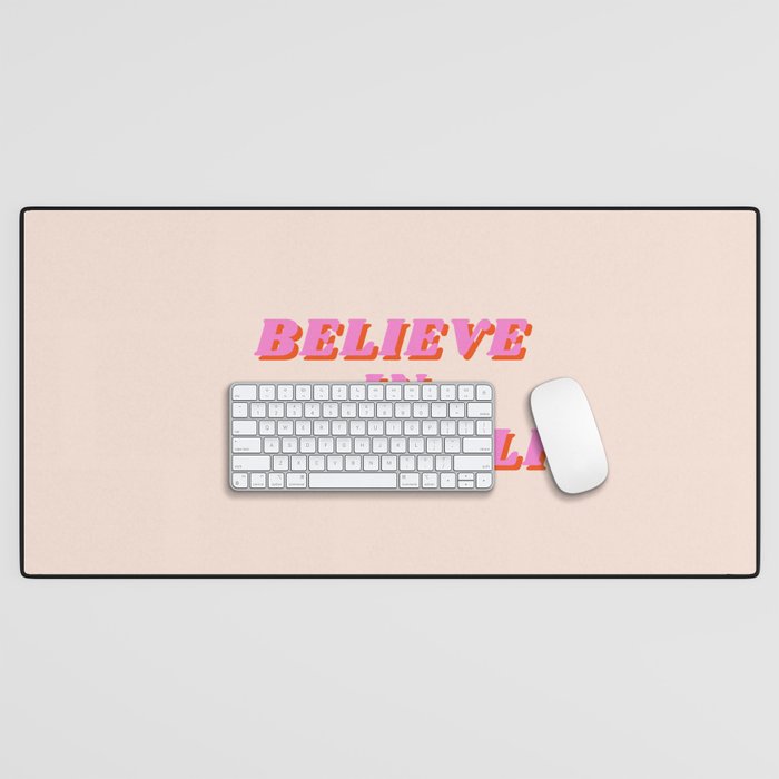 Believe in Yourself, Inspirational, Motivational, Empowerment, Mindset, Pink Desk Mat