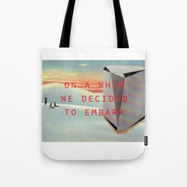 On a whim we decided to embark (Coburg Faceted Table and Sunset) Tote Bag