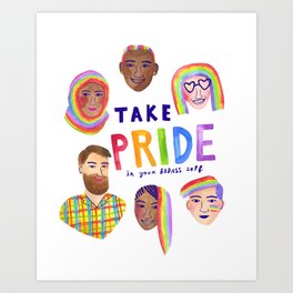 Take Pride! Art Print