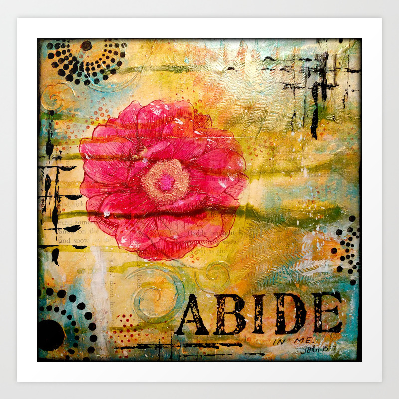 Abide In Me Mixed Media Art Print By Kraaftshaak Society6