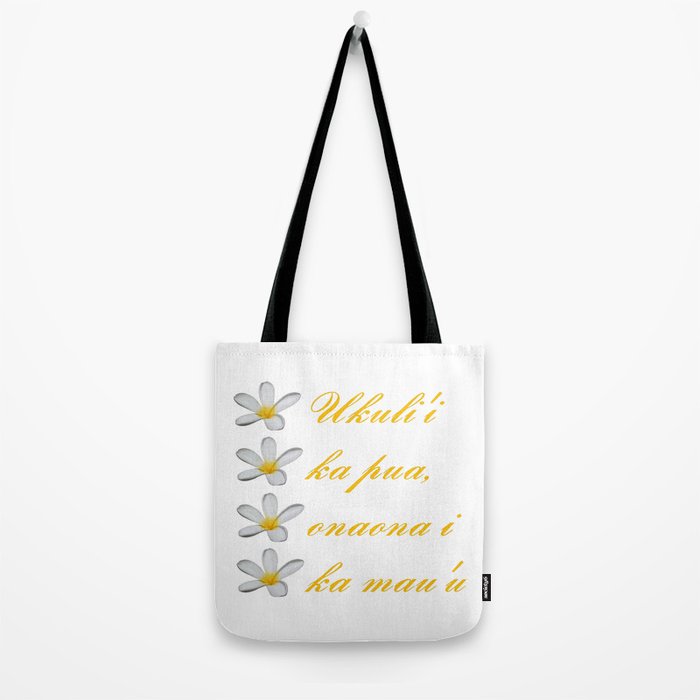 Hawaiian Text Ukuli I Ka Pua Onaona Mau U Tote Bag By Taiche Hawaiian Text Ukuli I Ka Pua Onaona Mau U Tote Bag By Taiche Society6