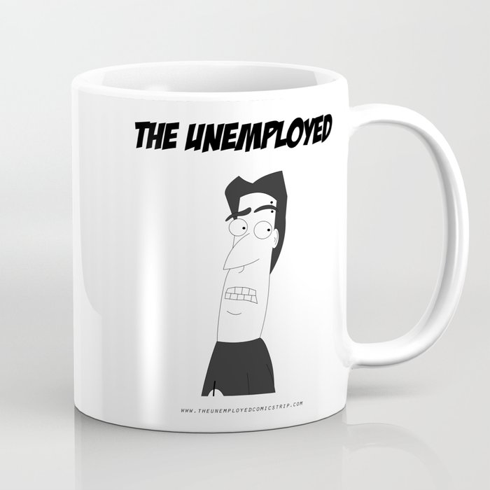 The Unemployed - Sam Coffee Mug
