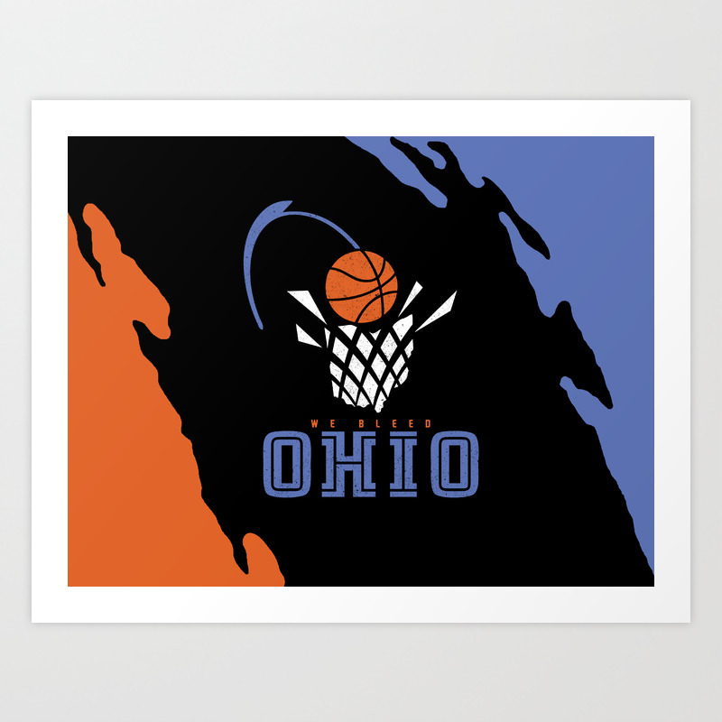 We Bleed Ohio Basketball Art Print By Griggitee Society6