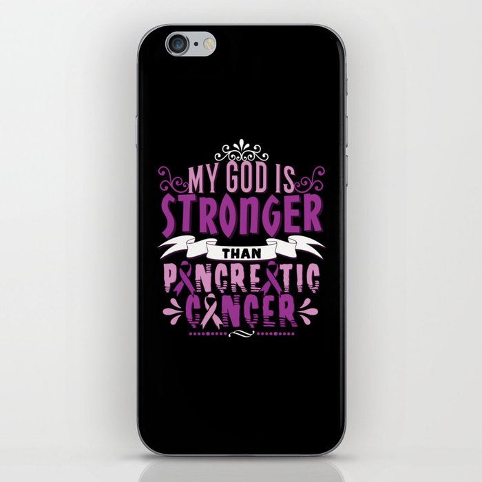November God Stronger Than Pancreatic Cancer iPhone Skin