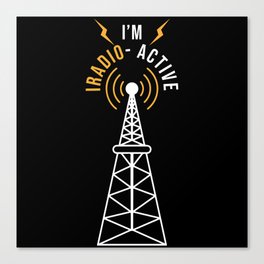 Im Iradio Active Canvas Print