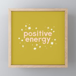 Positive Energy Framed Mini Art Print