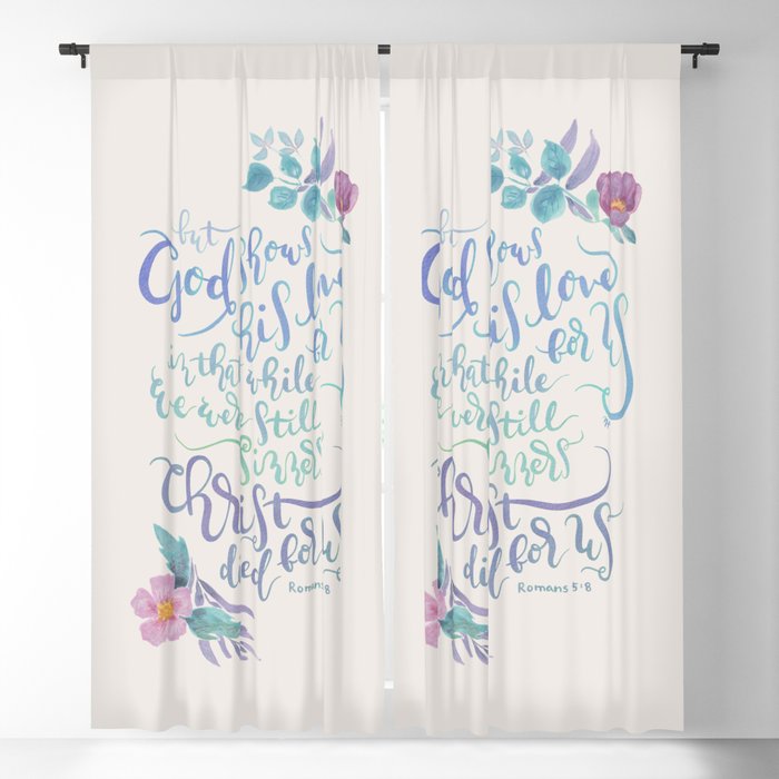 God Shows His Love For Us - Romans 5:8 Blackout Curtain