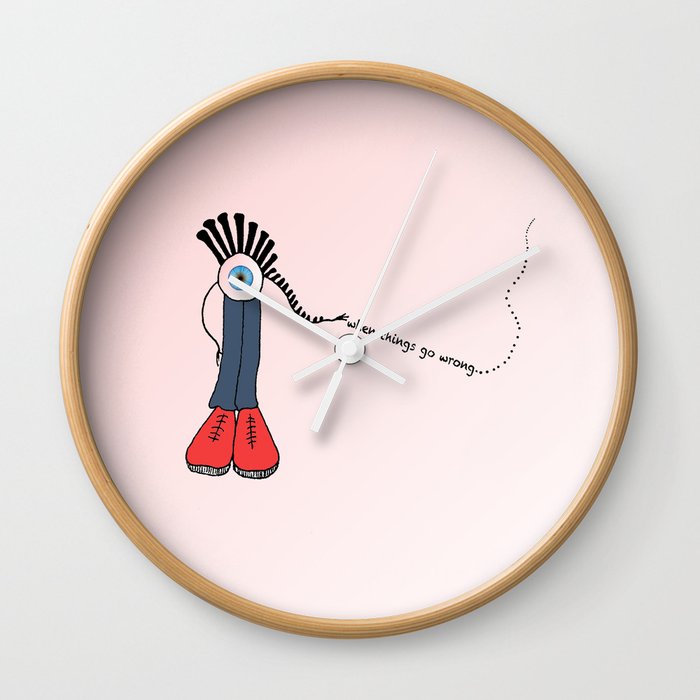 When things go wrong Wall Clock
