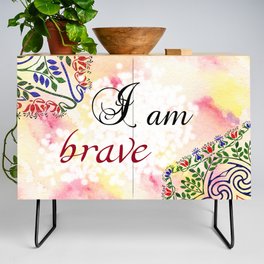 I am brave - motivational affirmations & quotes with mandalas for self-care and recovery Credenza