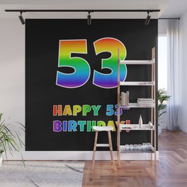 [ Thumbnail: HAPPY 53RD BIRTHDAY - Multicolored Rainbow Spectrum Gradient Wall Mural ]