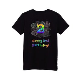 [ Thumbnail: 2nd Birthday - Fun Rainbow Spectrum Gradient Pattern Text, Bursting Fireworks Inspired Background Kids T Shirt Kids T-Shirt ]