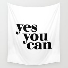 Yes you can Wall Tapestry
