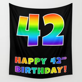 [ Thumbnail: HAPPY 42ND BIRTHDAY - Multicolored Rainbow Spectrum Gradient Wall Tapestry ]