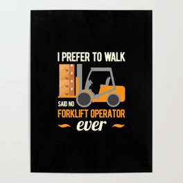 Funny Forklift Poster
