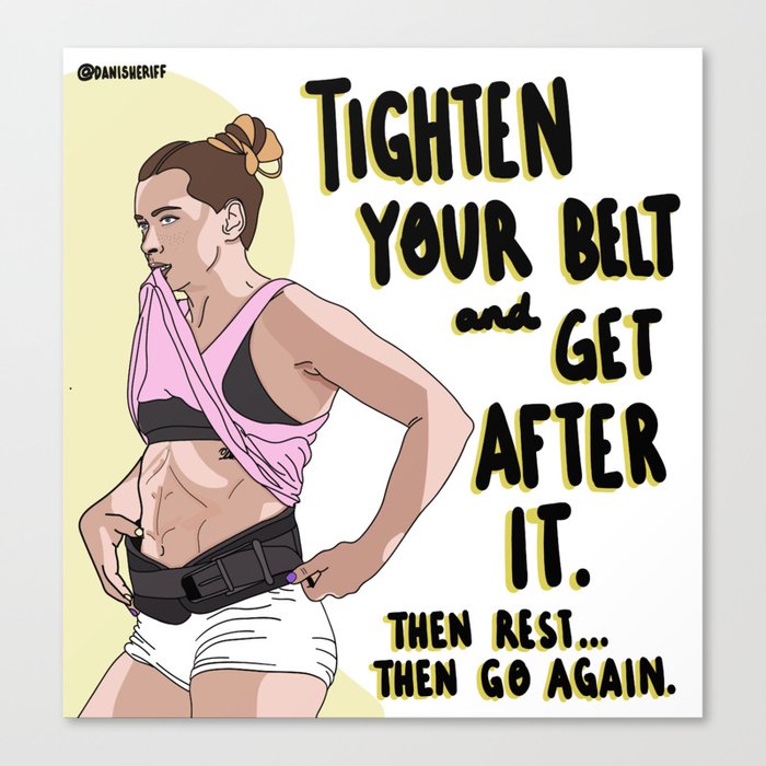 Tighten Your Belt Canvas Print