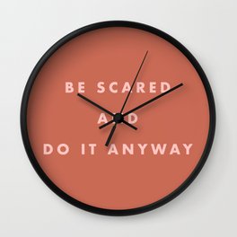 Inspirational Bravery Quote in Terra Cotta Wall Clock