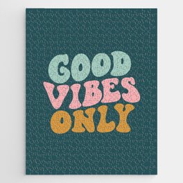 Good Vibes Only Jigsaw Puzzle