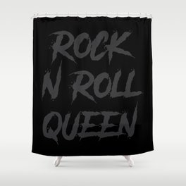 Rock and Roll Queen Typography Black Shower Curtain