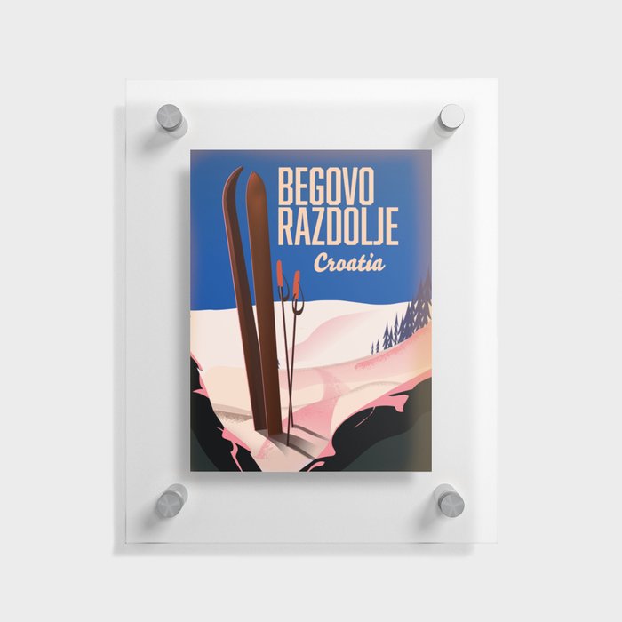Begovo Razdolje Croatia Ski poster Floating Acrylic Print