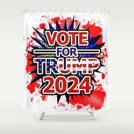 Vote for Trump 2024 Shower Curtain