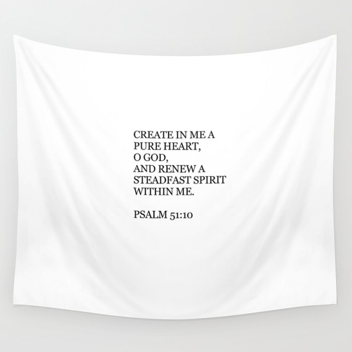 Psalm 51:10 Wall Tapestry