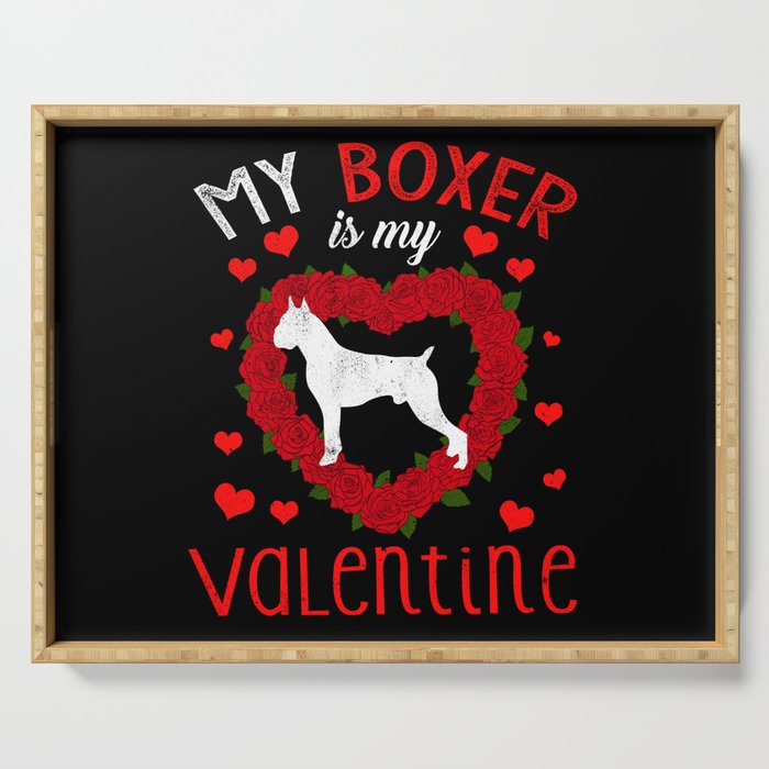 Dog Animal Hearts Day Boxer My Valentines Day Serving Tray