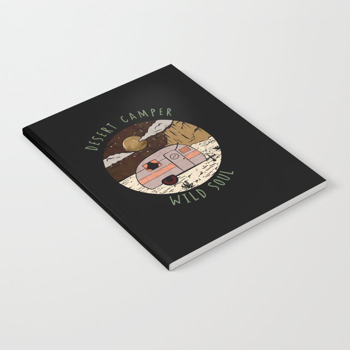 Desert camper wild soul Graphic Design Notebook