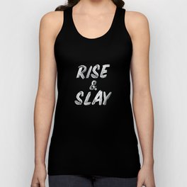 Rise and Slay Tank Top