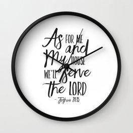 PRINTABLE ART,  As For Me And My House We Will Serve The Lord,Bible Verse,Scripture Art,Bible Print, Wall Clock