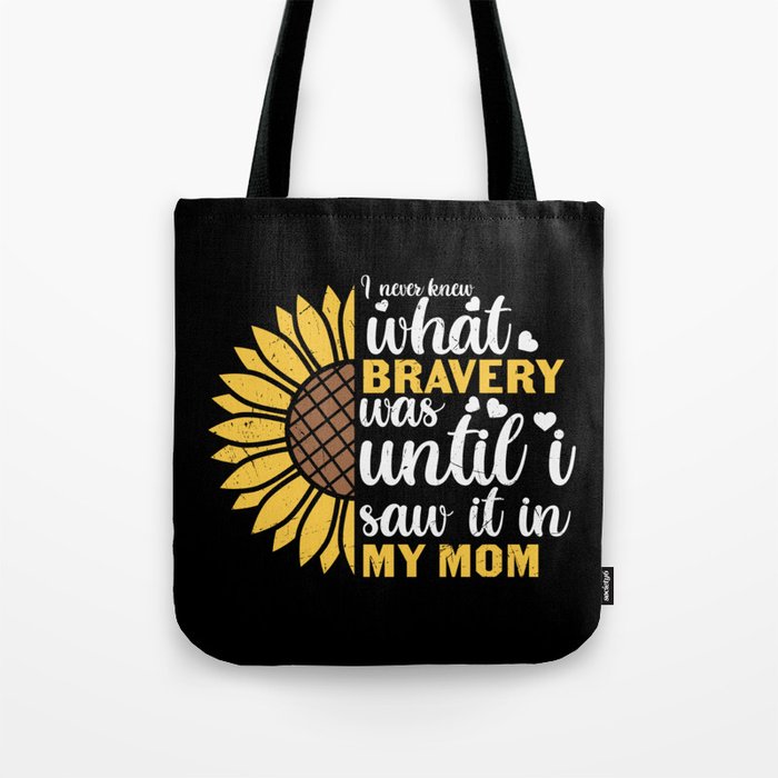 Brave Mom Sunflower Tote Bag