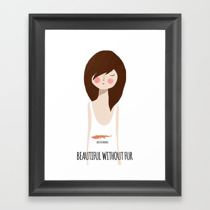Beautiful without fur Framed Art Print